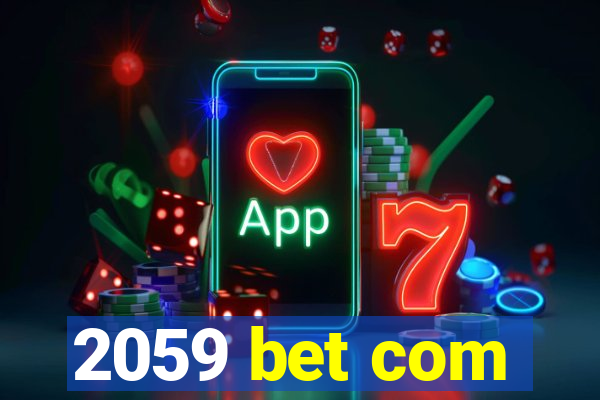 2059 bet com