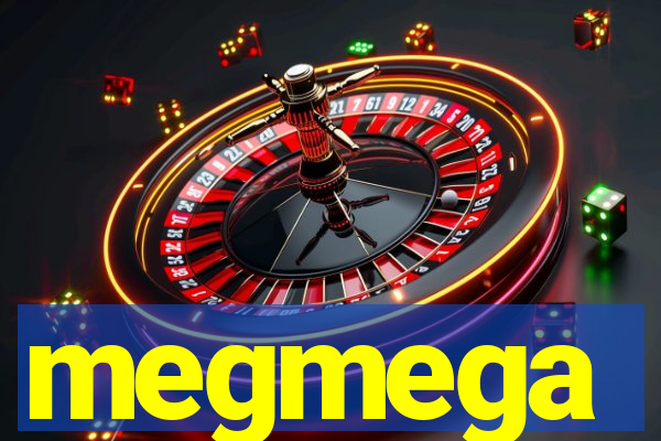 megmega