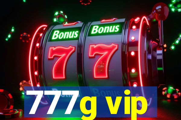 777g vip