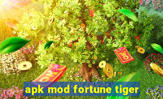 apk mod fortune tiger