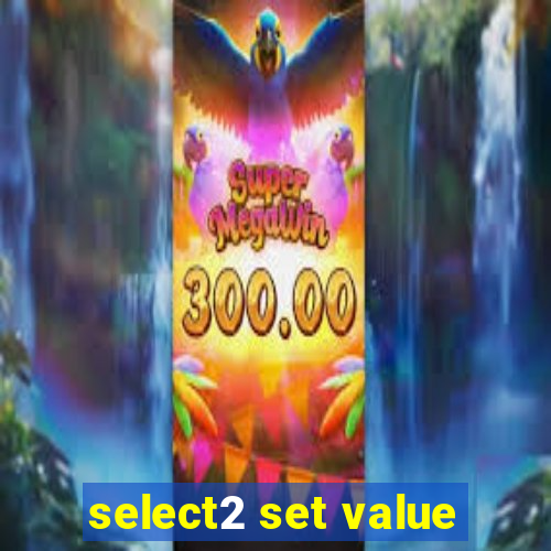 select2 set value