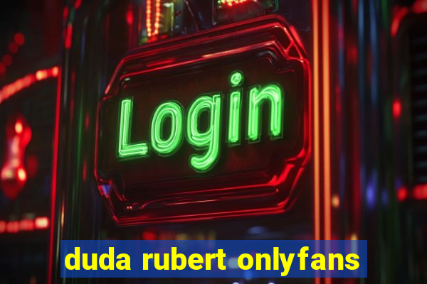 duda rubert onlyfans