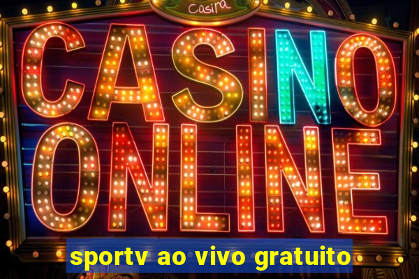 sportv ao vivo gratuito