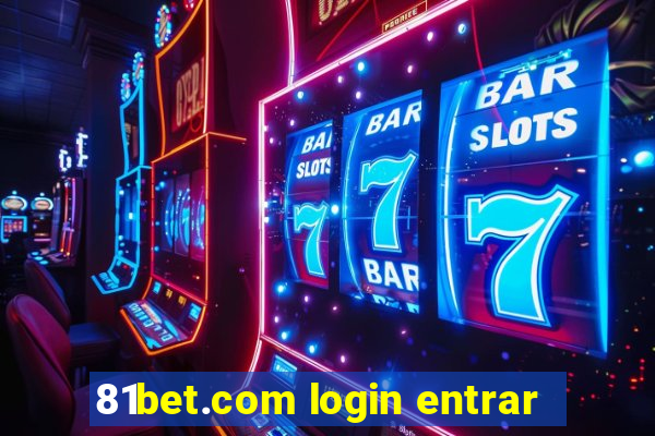 81bet.com login entrar