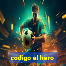 codigo el hero