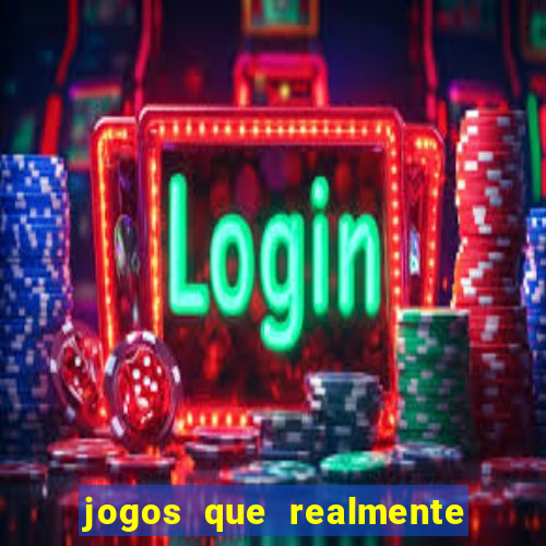 jogos que realmente pagam sem precisar depositar dinheiro