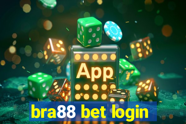 bra88 bet login