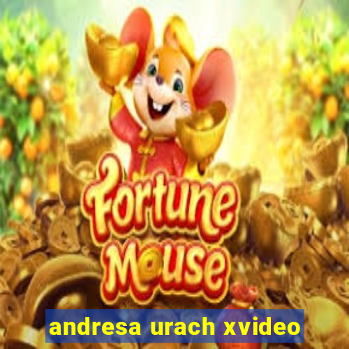 andresa urach xvideo