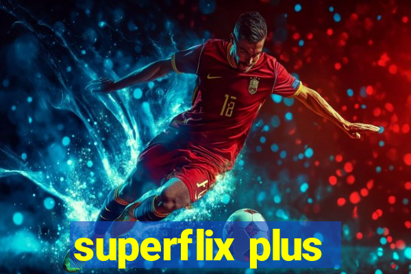 superflix plus