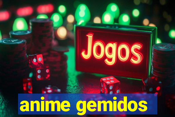 anime gemidos