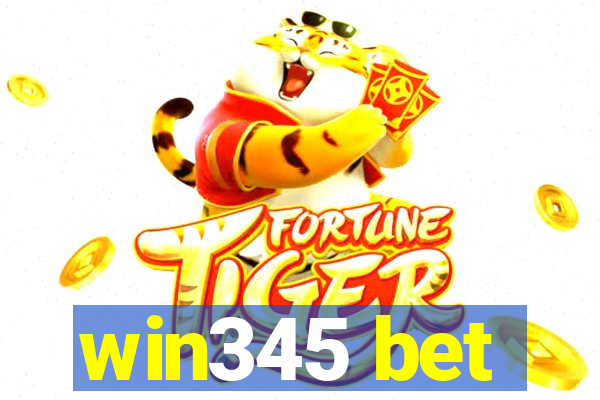 win345 bet