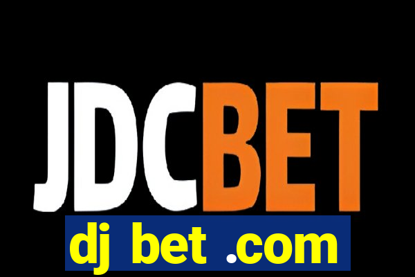 dj bet .com