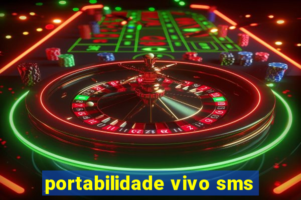 portabilidade vivo sms