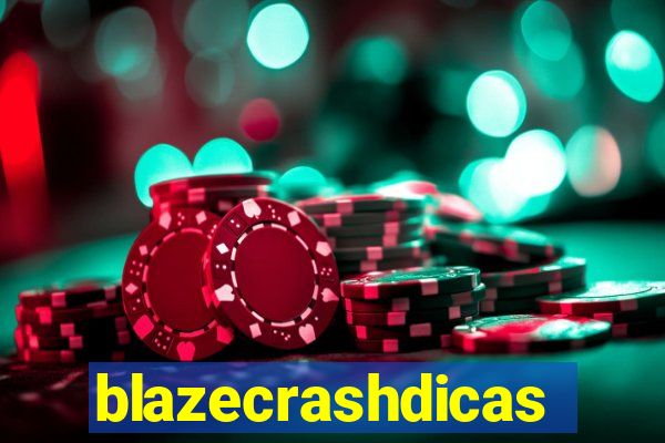 blazecrashdicas