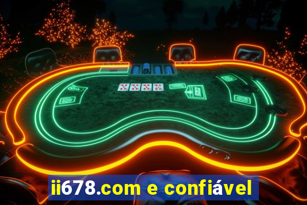 ii678.com e confiável