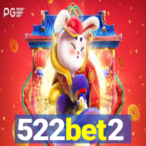 522bet2