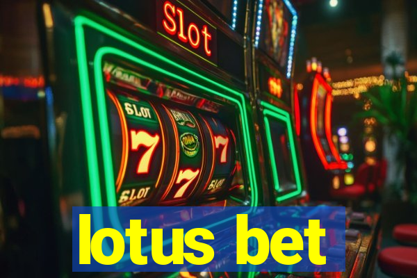 lotus bet