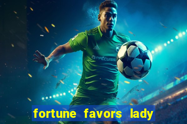 fortune favors lady nikuko dublado