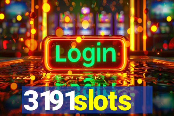 3191slots