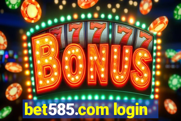 bet585.com login