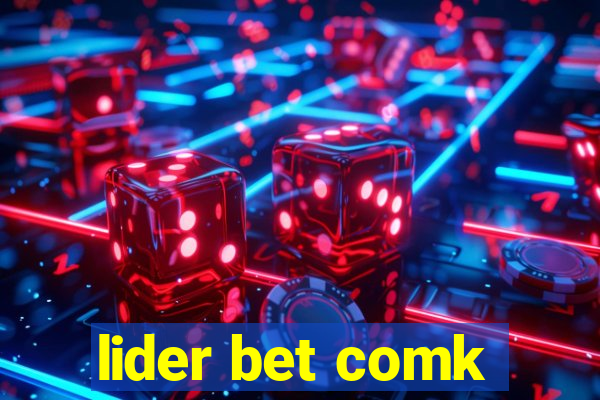 lider bet comk