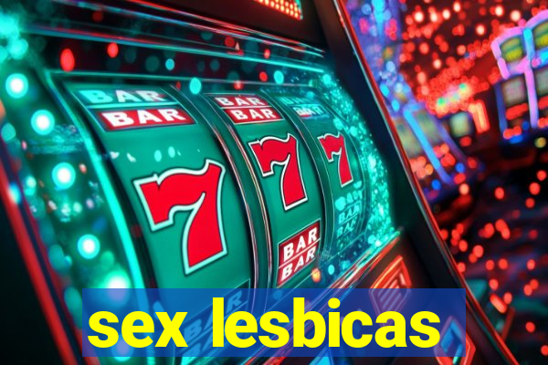 sex lesbicas