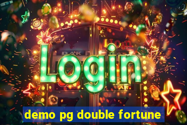 demo pg double fortune