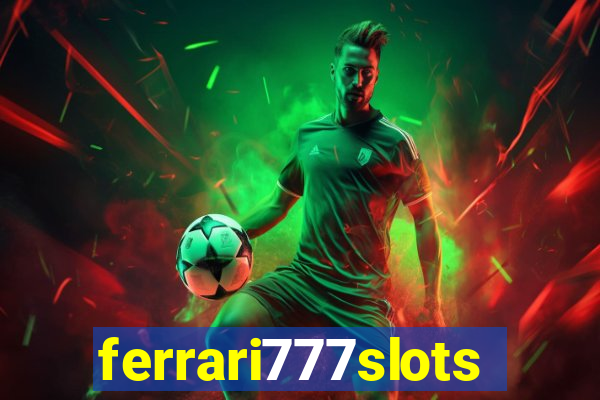 ferrari777slots.com