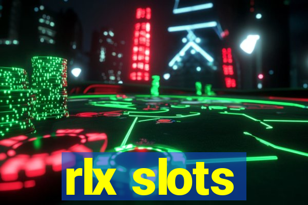 rlx slots