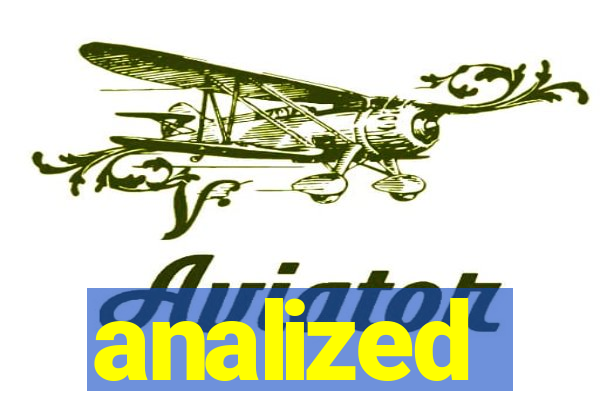 analized