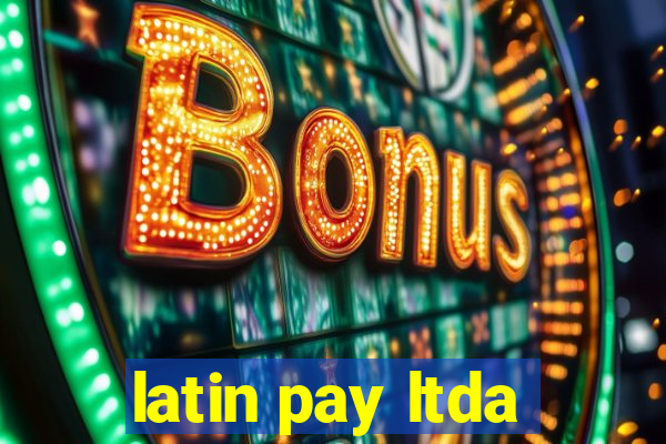 latin pay ltda