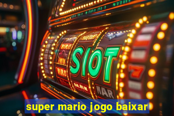 super mario jogo baixar