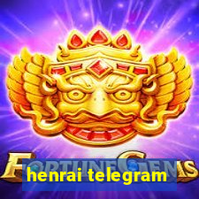 henrai telegram