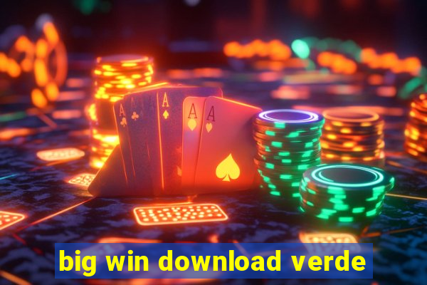 big win download verde