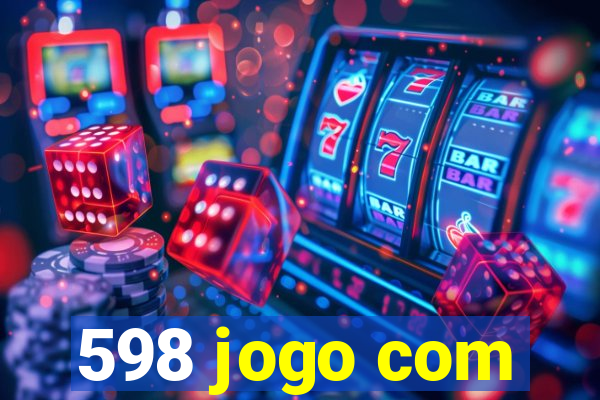 598 jogo com