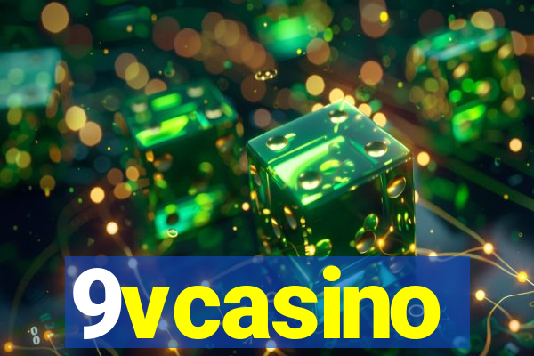 9vcasino