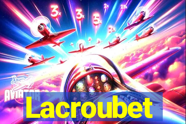 Lacroubet