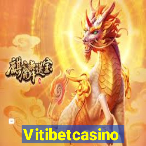 Vitibetcasino