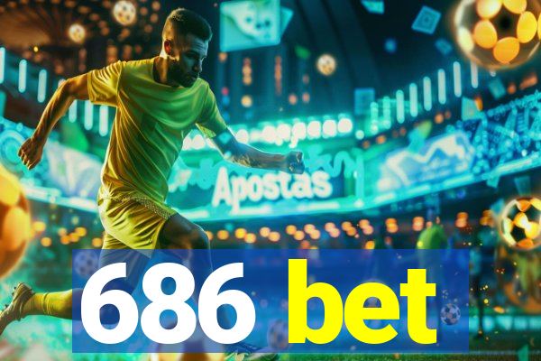 686 bet