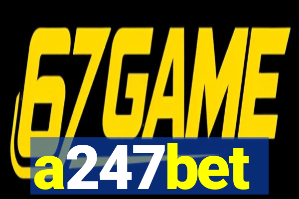 a247bet