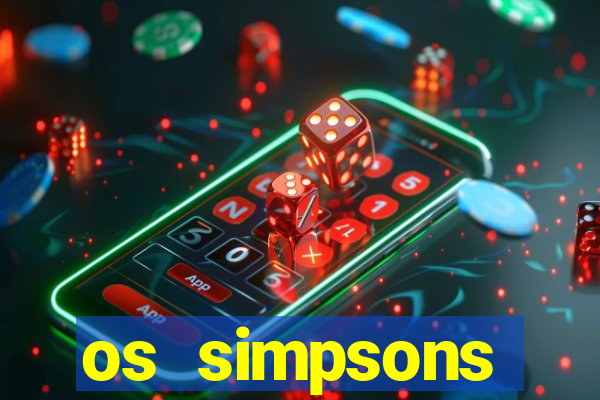 os simpsons assistir online