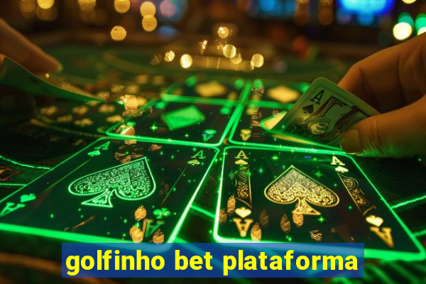 golfinho bet plataforma