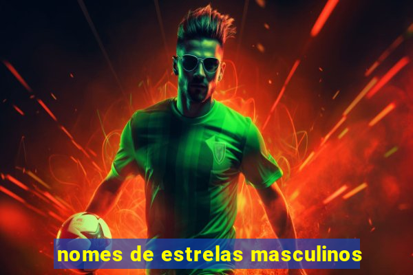 nomes de estrelas masculinos