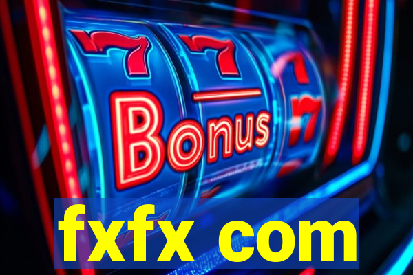 fxfx com