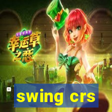 swing crs