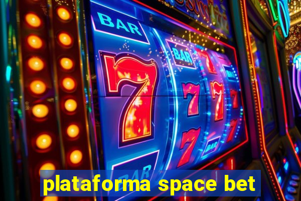 plataforma space bet