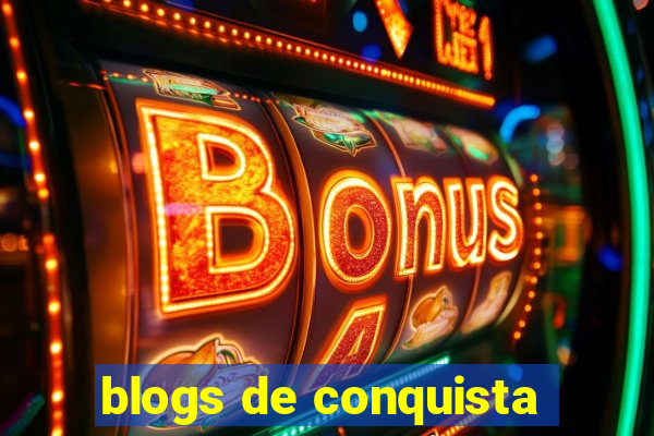 blogs de conquista