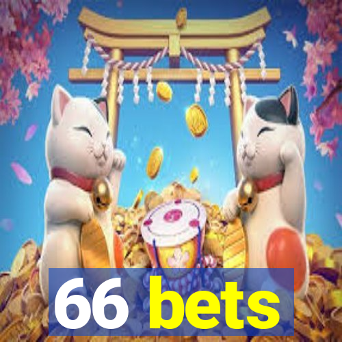 66 bets