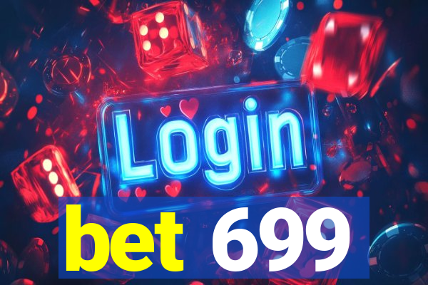 bet 699