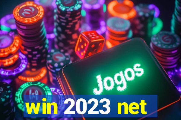 win 2023 net